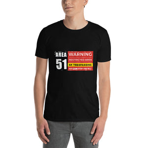 Storm Area 51 -  No Trespassing Short-Sleeve Unisex T-Shirt